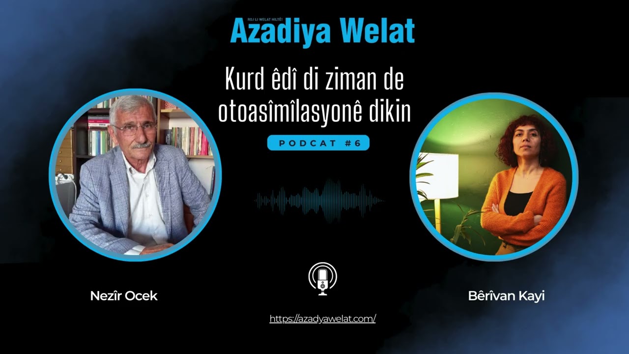 Kurd êdî di ziman de otoasîmîlasyonê dikin