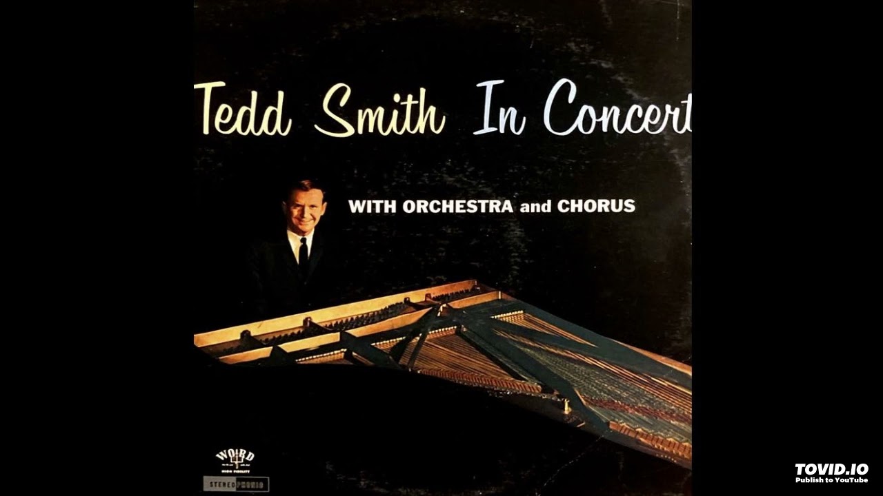 In Concert LP [Stereo] - Tedd Smith (1964) [Full Album]