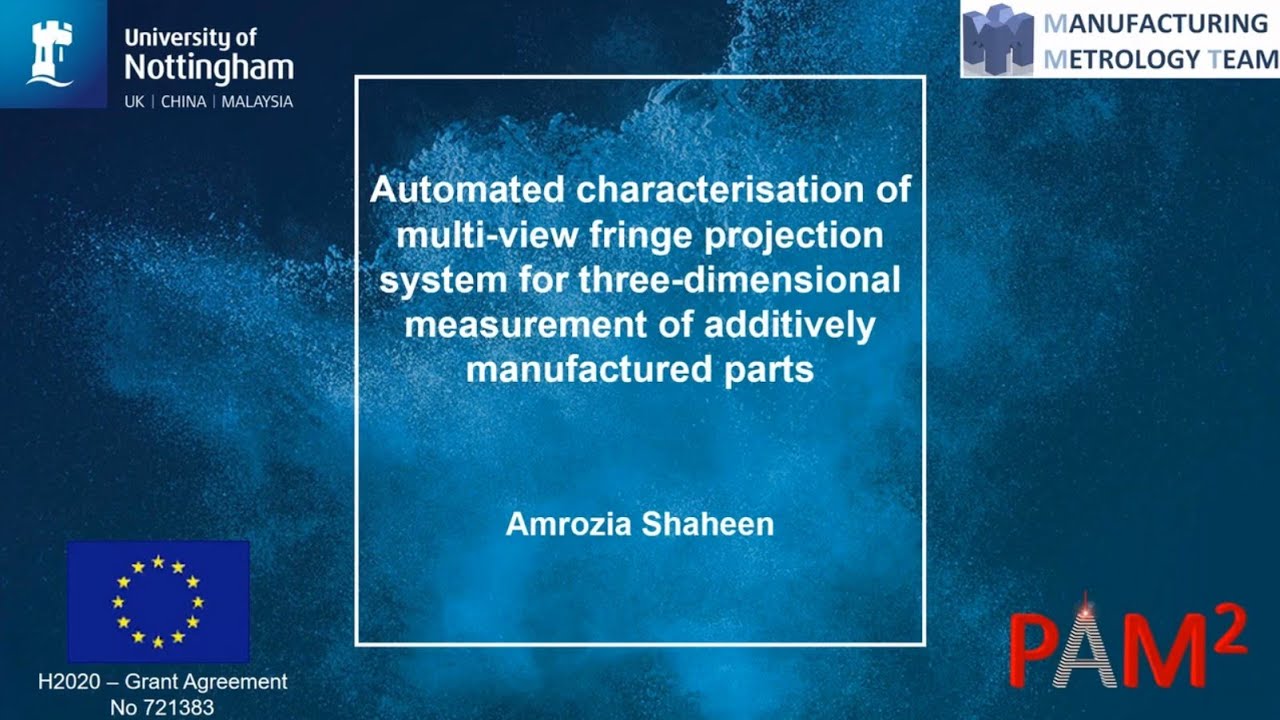 Automated characterisation of multi-view fringe projection system for 3D measurement of AM parts