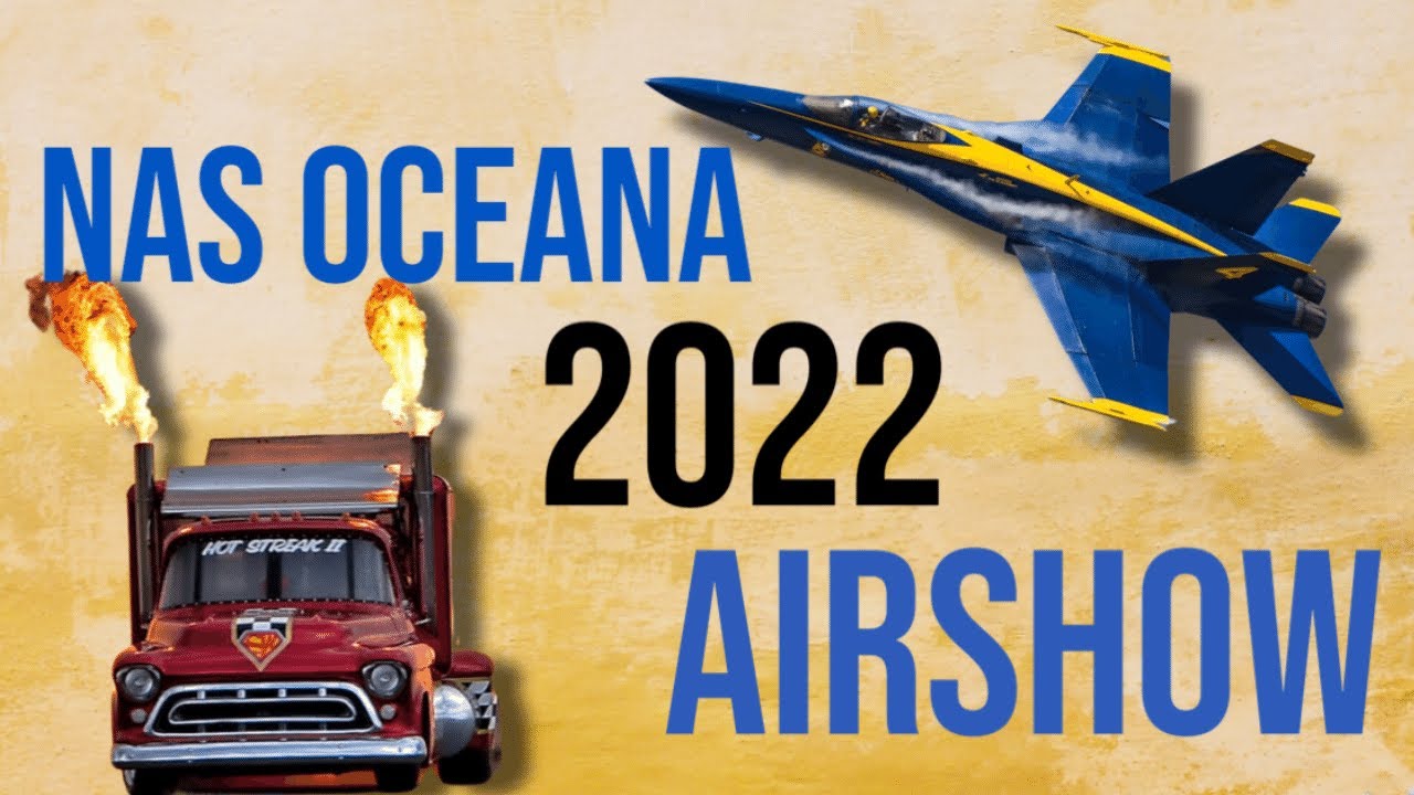 NAS Oceana Airshow: The Blue Angels, F-35 C Lightning, and a 25,000HP Jet Truck races a plane!!!