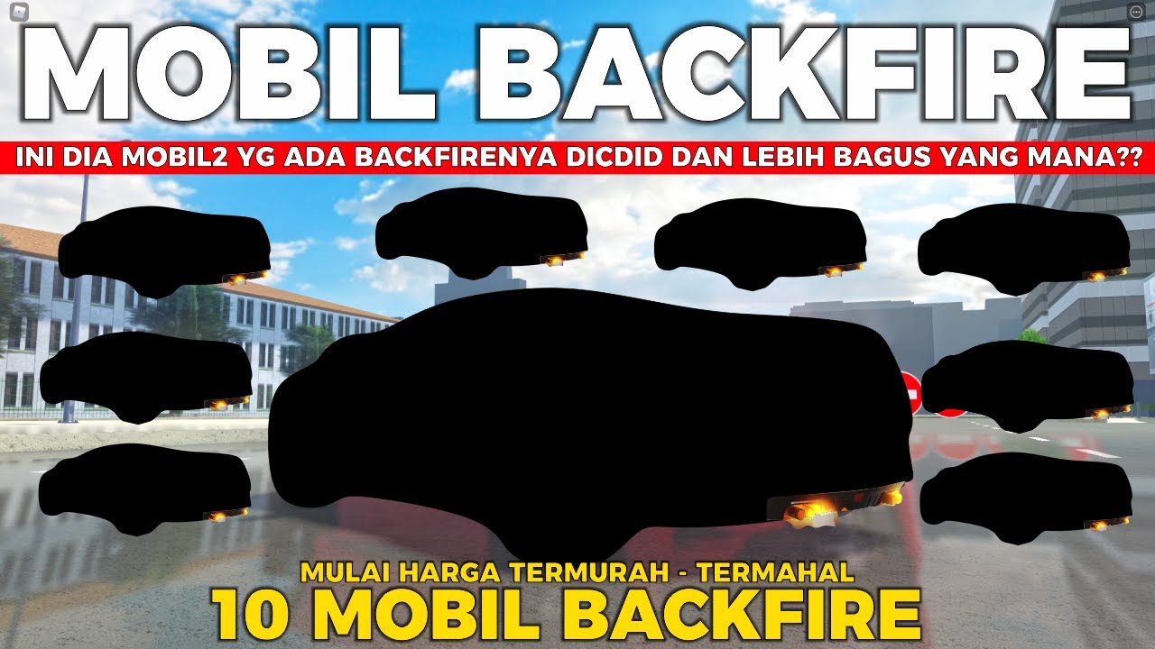 Ini Dia 10 Mobil Yang Ada BACKFIREnya Di CDID - Roblox Car Driving Indonesia