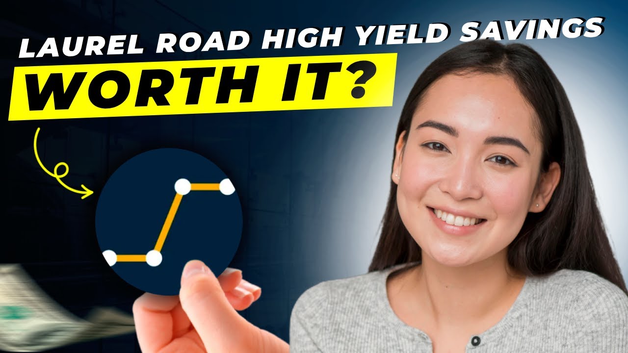 Laurel Road High Yield Savings Account Review 2024 | Pros and Cons
