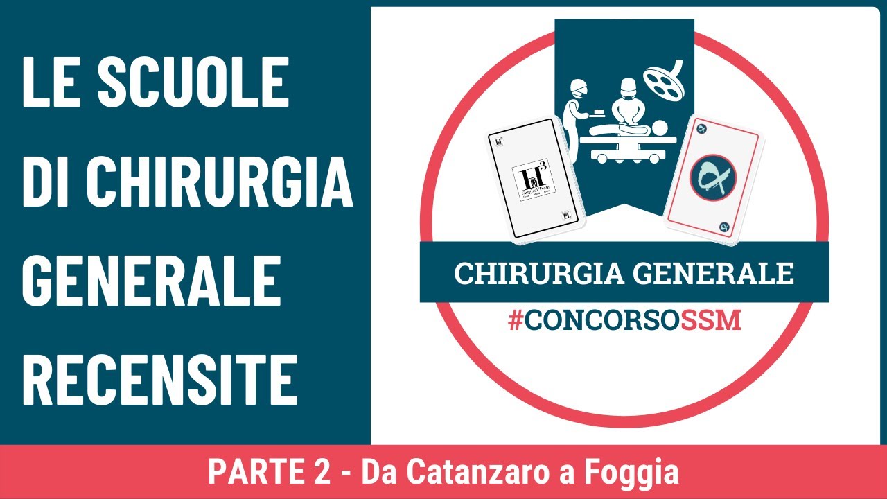 Alla scoperta delle scuole di Chirurgia Generale (parte 2) 📃#SSMReview