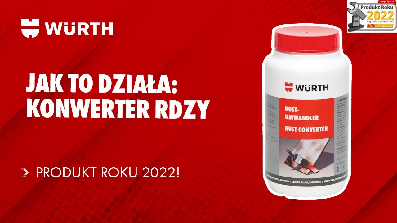 Konwerter rdzy W&uuml;rth zwycięzcą w konkursie &bdquo;Produkt Roku 2022&rdquo; magazynu autoEXPERT
