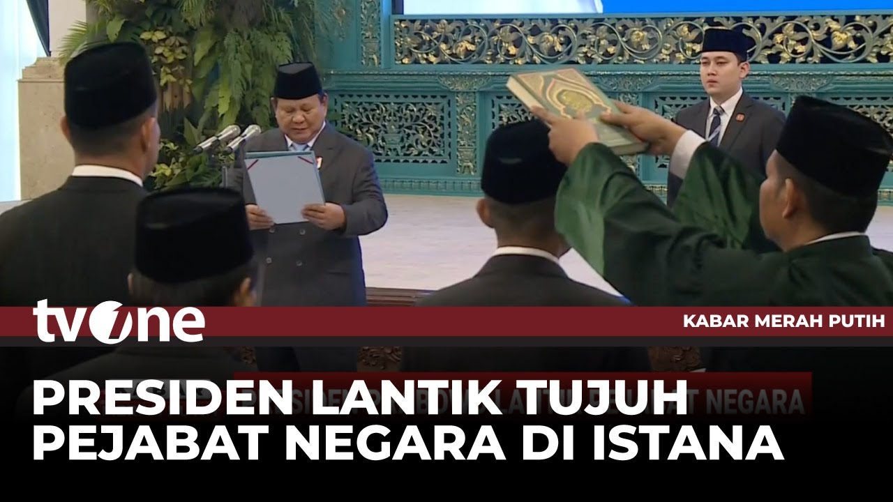 Presiden Prabowo Lantik 7 Pejabat Negara dan 24 Dubes Indonesia | Kabar Merah Putih tvOne