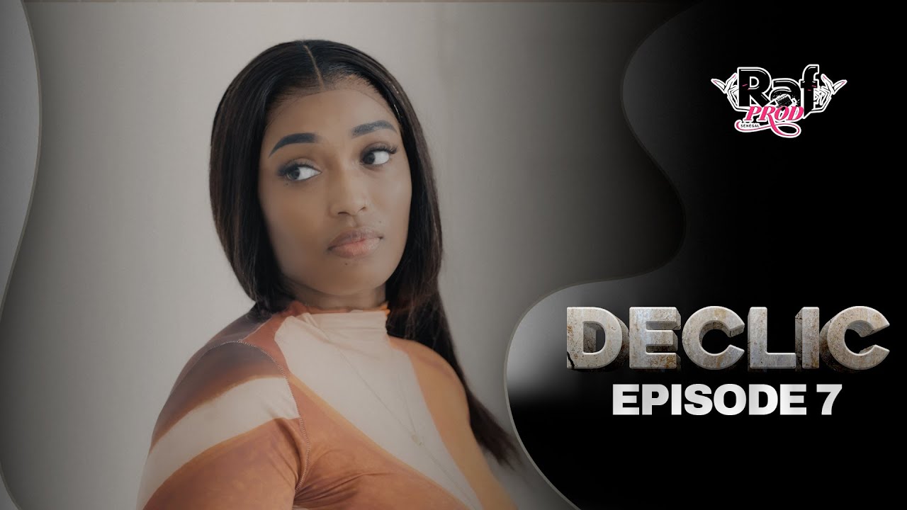 DÉCLIC - Saison 1 - Episode 7