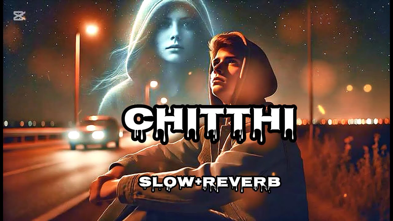 Chitthi [Slowed+Reverb] - Jubin Nautiyal, Akanksha Puri | Nextaudio Music | lofi songs || new songs