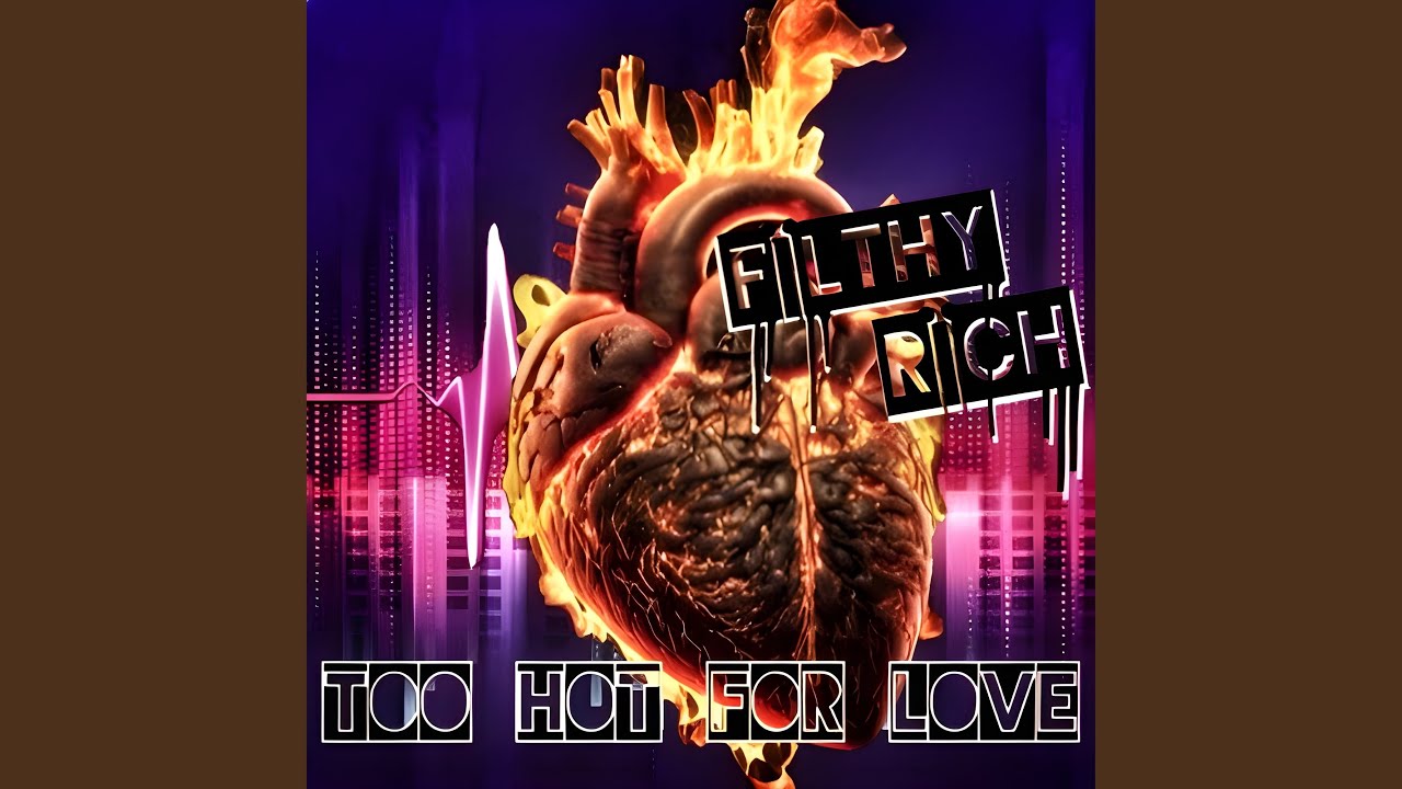 Too Hot For Love