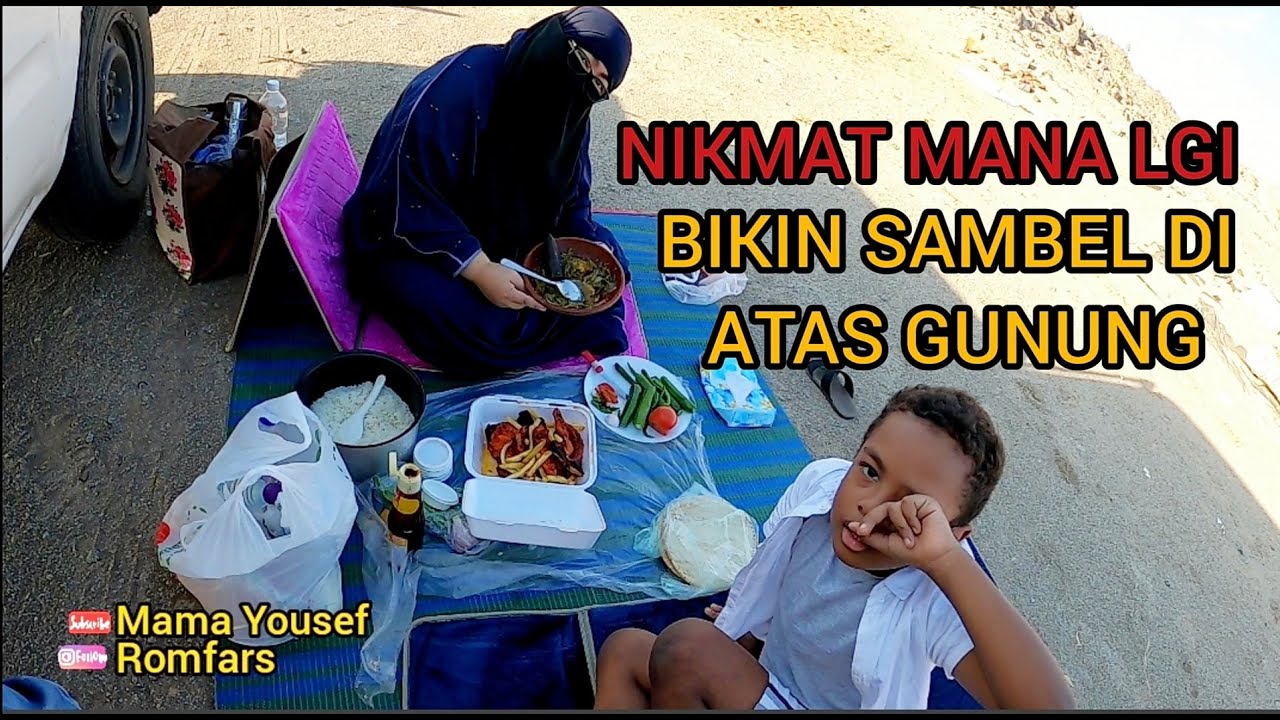 SAMBEL TERASI MAKANAN TERENAK SEDUNIA PIKNIK DI GUNUNG !!!
