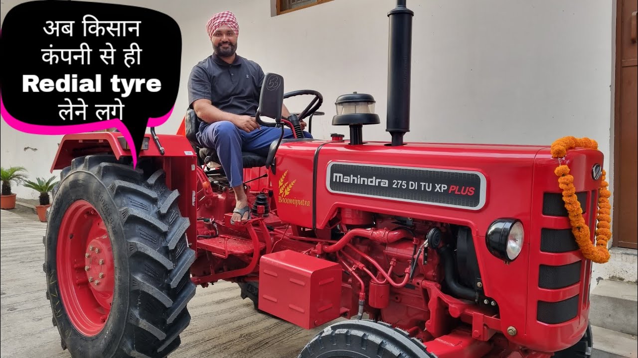 अब Redial Tyre कंपनी से ही ले रहे है किसान, mahindra 275 TU XP Plus with Redial Tyres