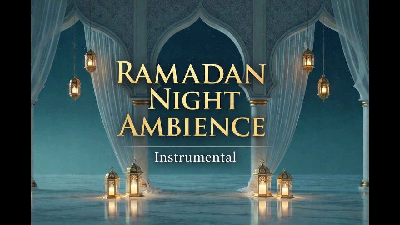 Ramadan Ambience
