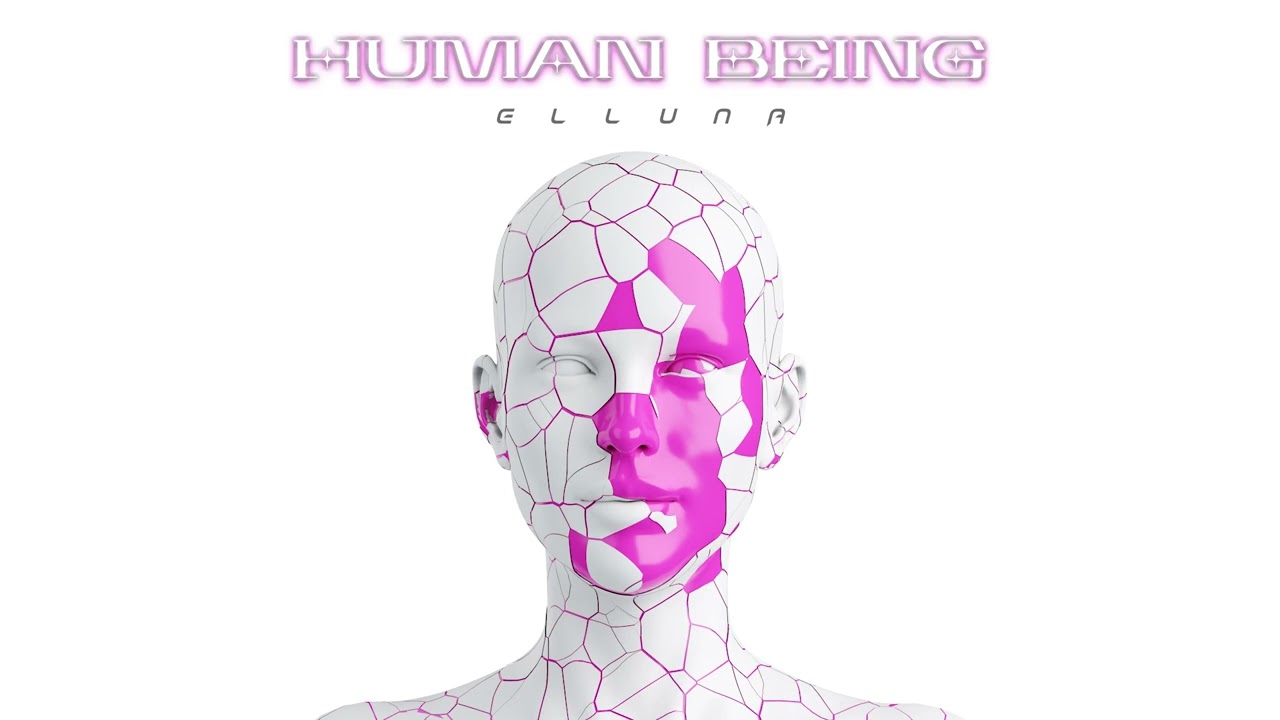 Elluna - Human Being (Official Audio)