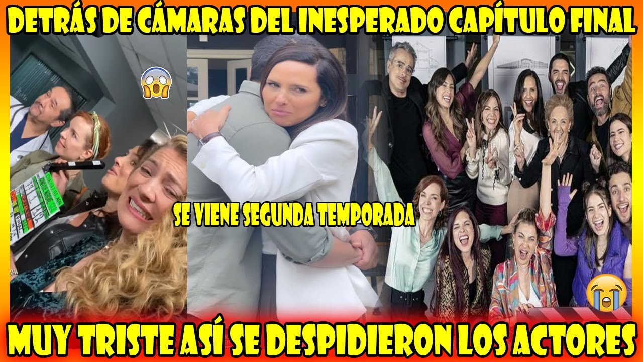 Así fue el último Dia de Grabación de ANA DE NADIE | Detrás de Cámaras capítulo Final