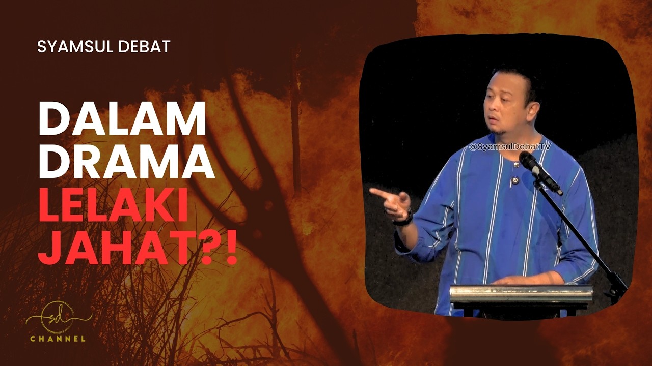 DALAM DRAMA LELAKI JAHAT?!