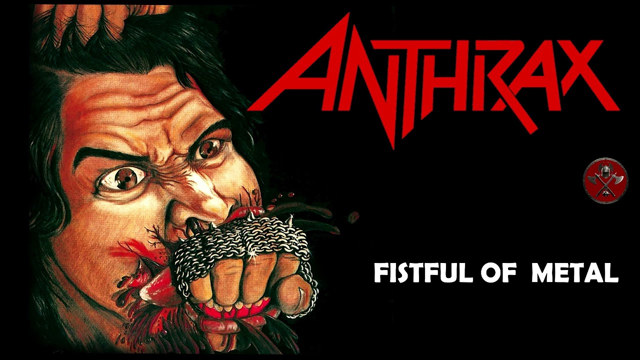 ANTHRAX    (US)  -  FISTFUL OF METAL   1984   -  (FULL ALBUM)