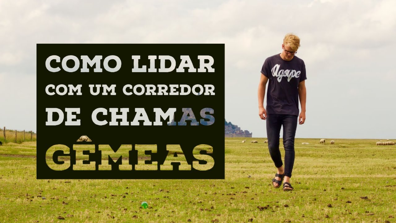 Como lidar com um corredor de chamas gêmeas