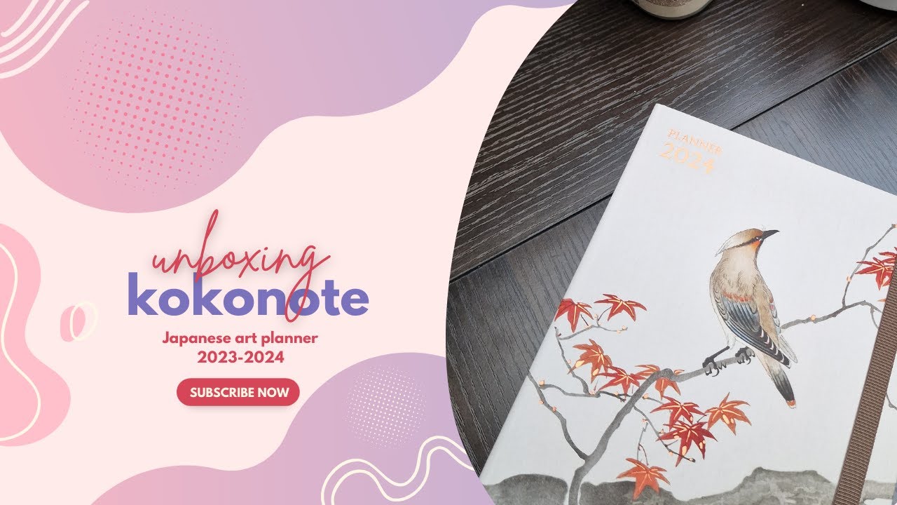Unboxing - kokonote Japanese Art Planner 2023-2024