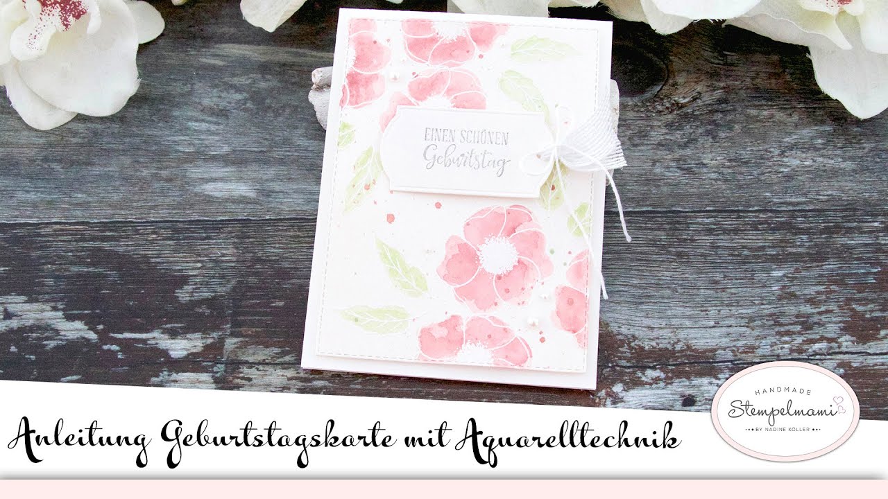 Tutorial: Geburtstagskarte Painted Poppies in Aquarelltechnik | Besondere Momente | Stampin' Up!