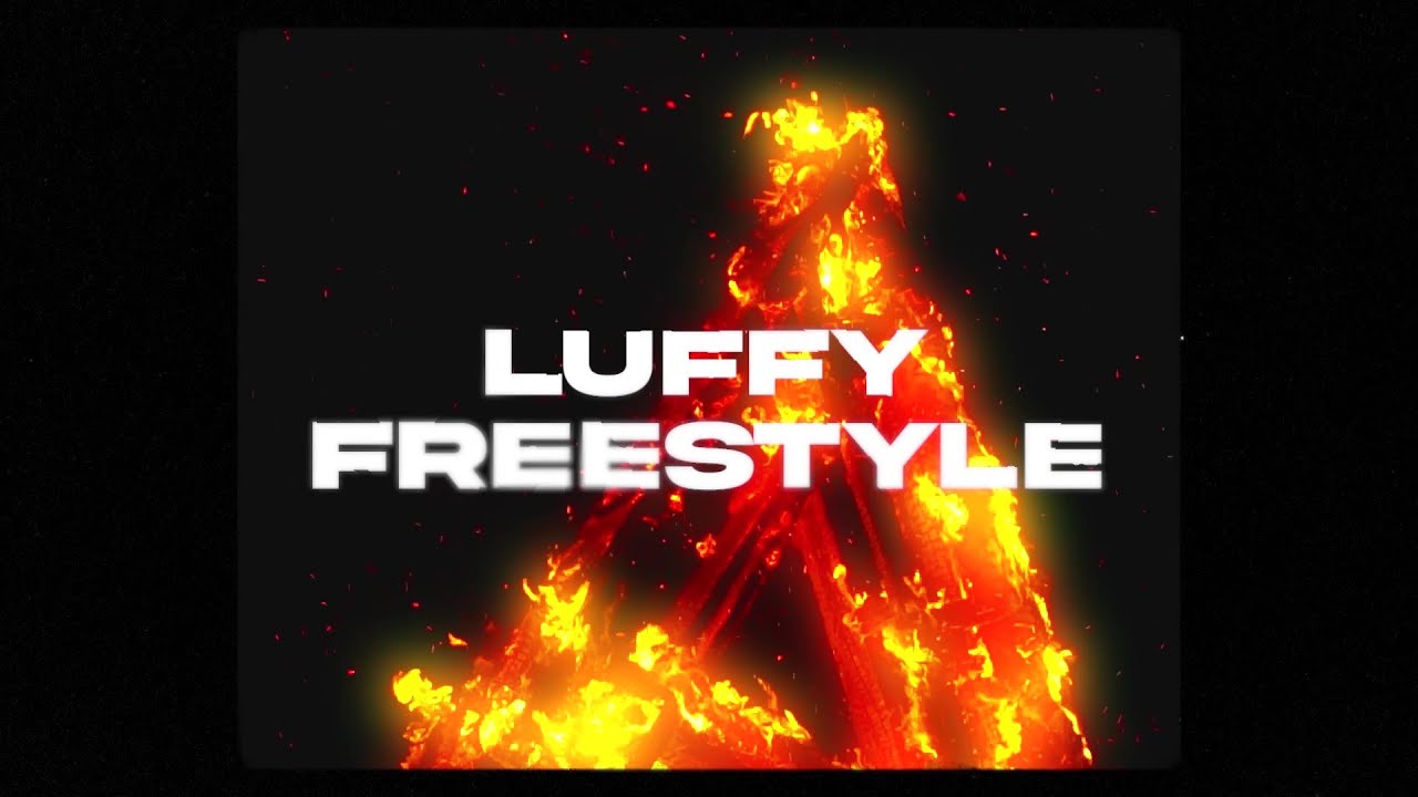 Because - LUFFY FREESTYLE (Prod. Saint | Waybettr)
