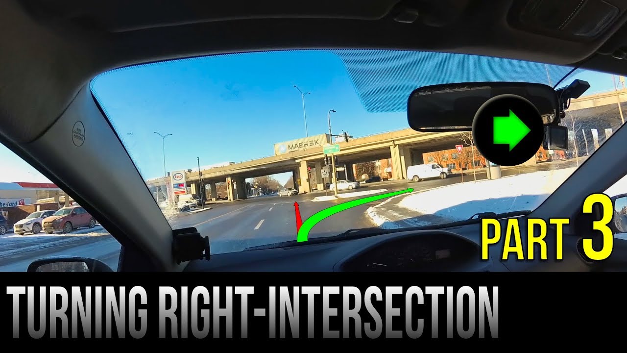 How To Turn Right At An Intersection - Part 3
