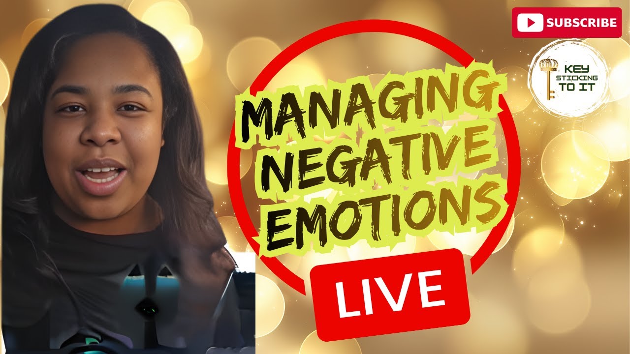 Managing Negative Emotions