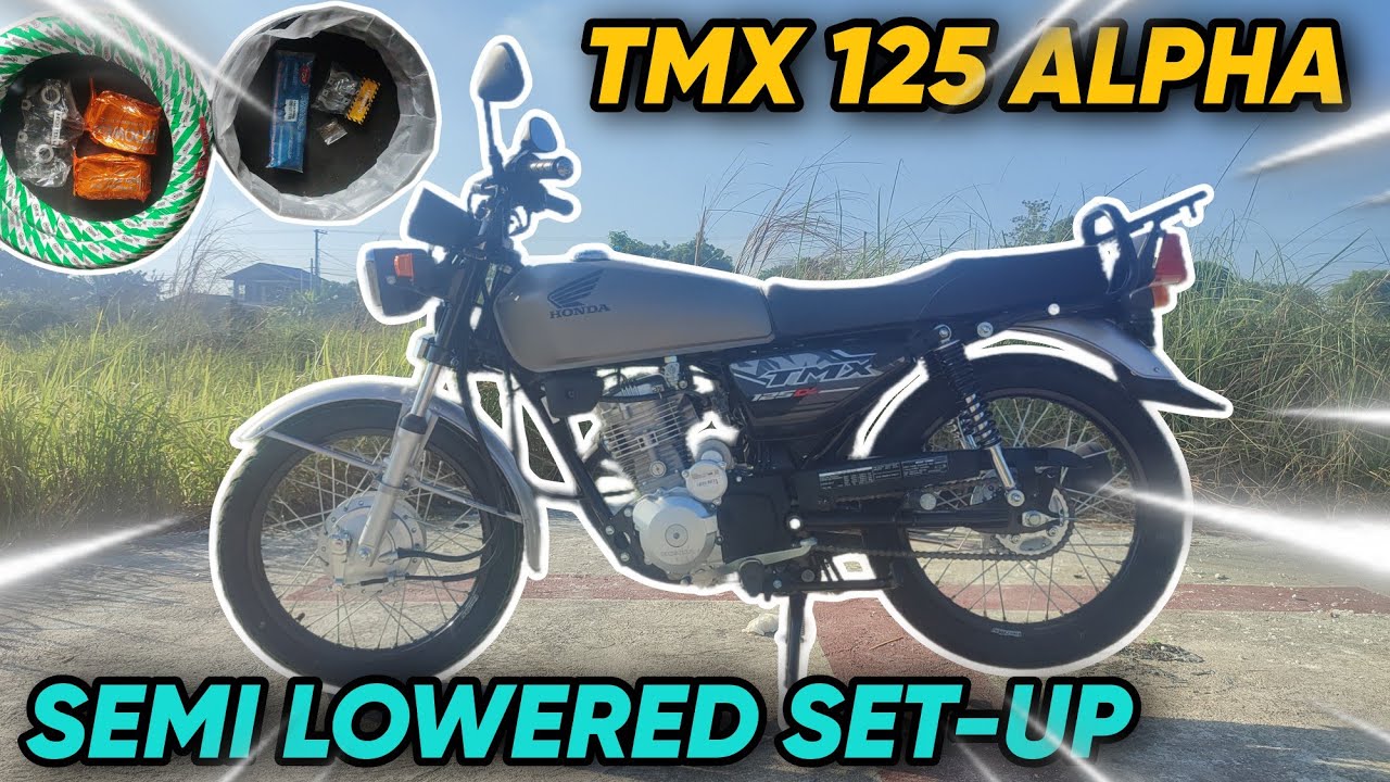 HONDA TMX 125 ALPHA SEMI LOWERED SET-UP | Ito Ang Mga Kailangan Palitan Pag Nag By 17 Rimset Ka!🔥