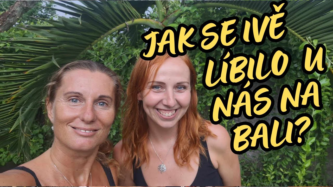 JAK SE U NÁS  NA BALI LIBILO DOBROVOLNICI IVĚ?
