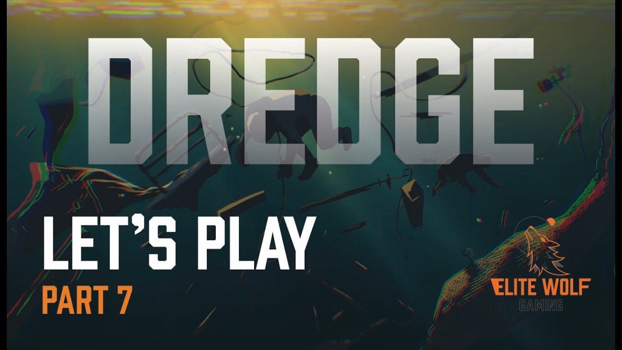 Now watch, THIS is how you untangle the Strand! [DREDGE LET'S PLAY EP. 7]