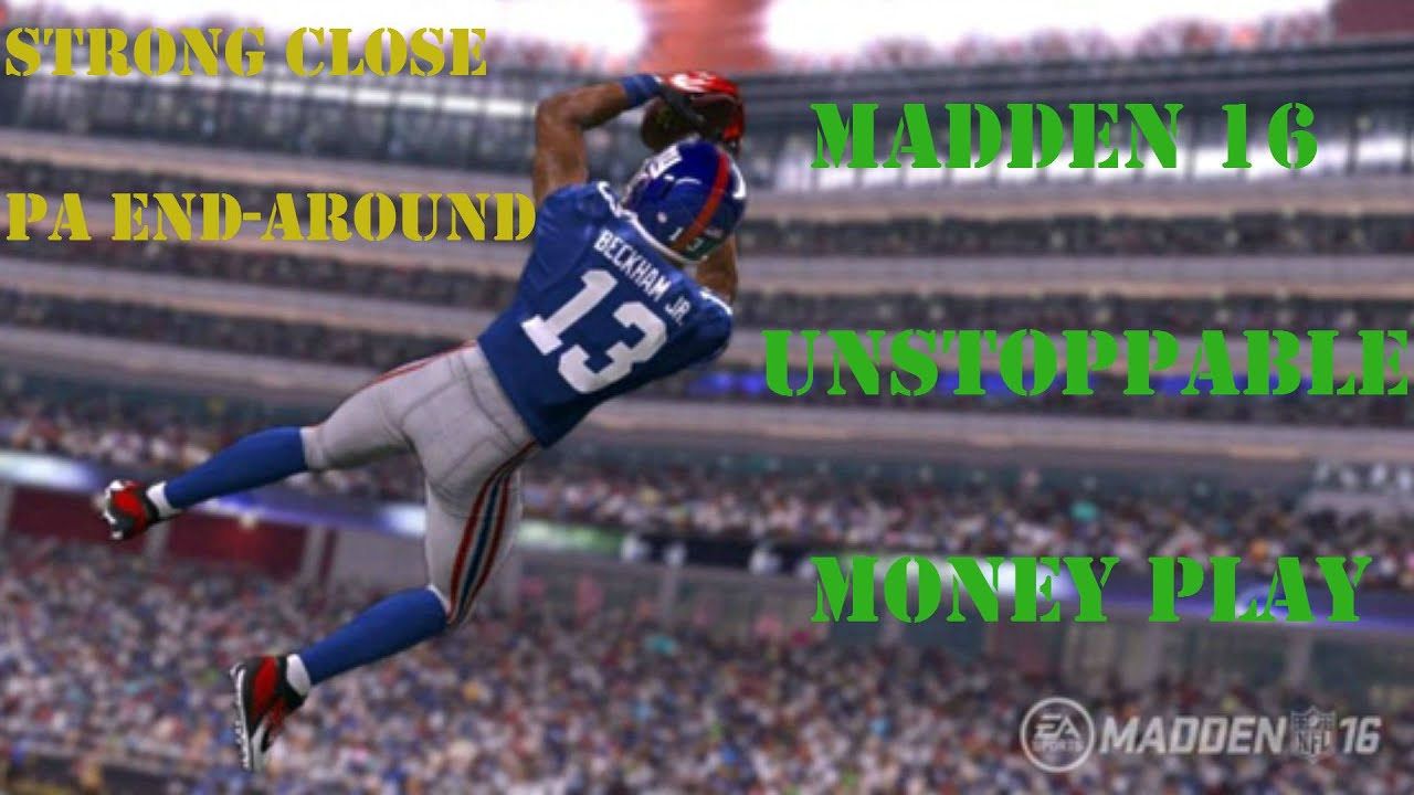 Madden 16 Unstoppable Money Play - Strong Close: PA End-Around