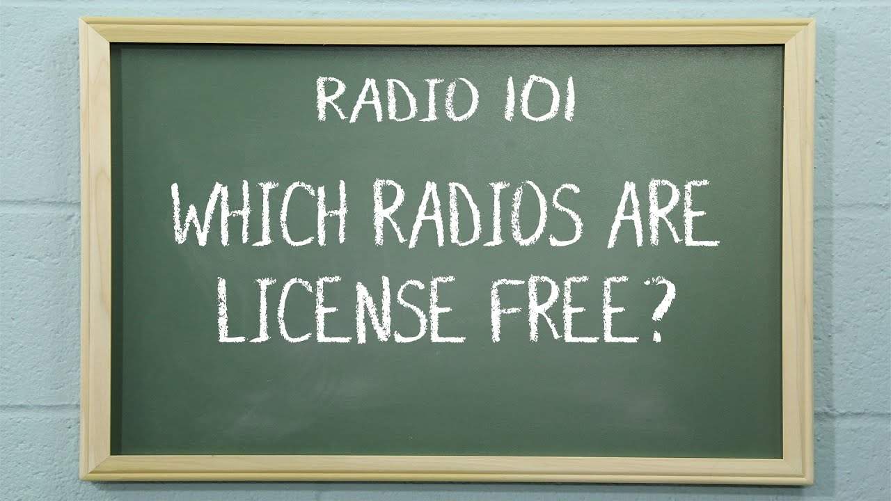 Which Radios Are License Free? | Radio 101