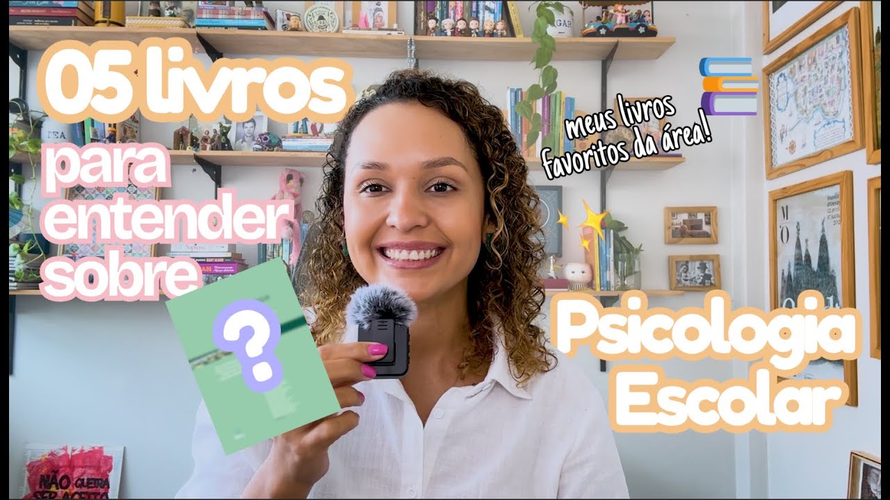 05 Livros sobre Psicologia Escolar