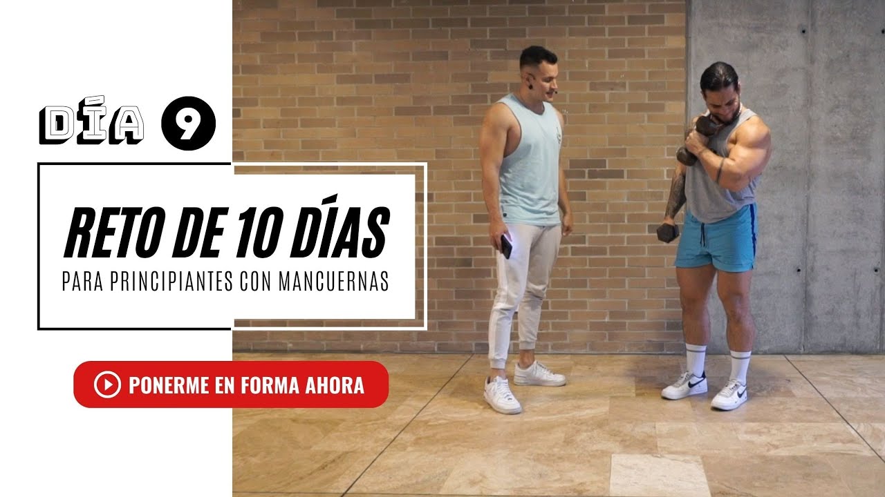 Día 9 Ejercicios para brazos / Reto 10 días con mancuernas.