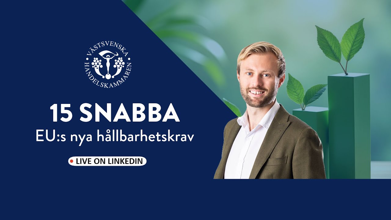 15 SNABBA: EU:S NYA HÅLLBARHETSKRAV