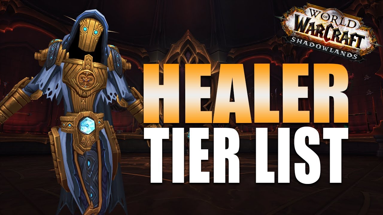 HEALERS Ranked for Castle Nathria - Shadowlands