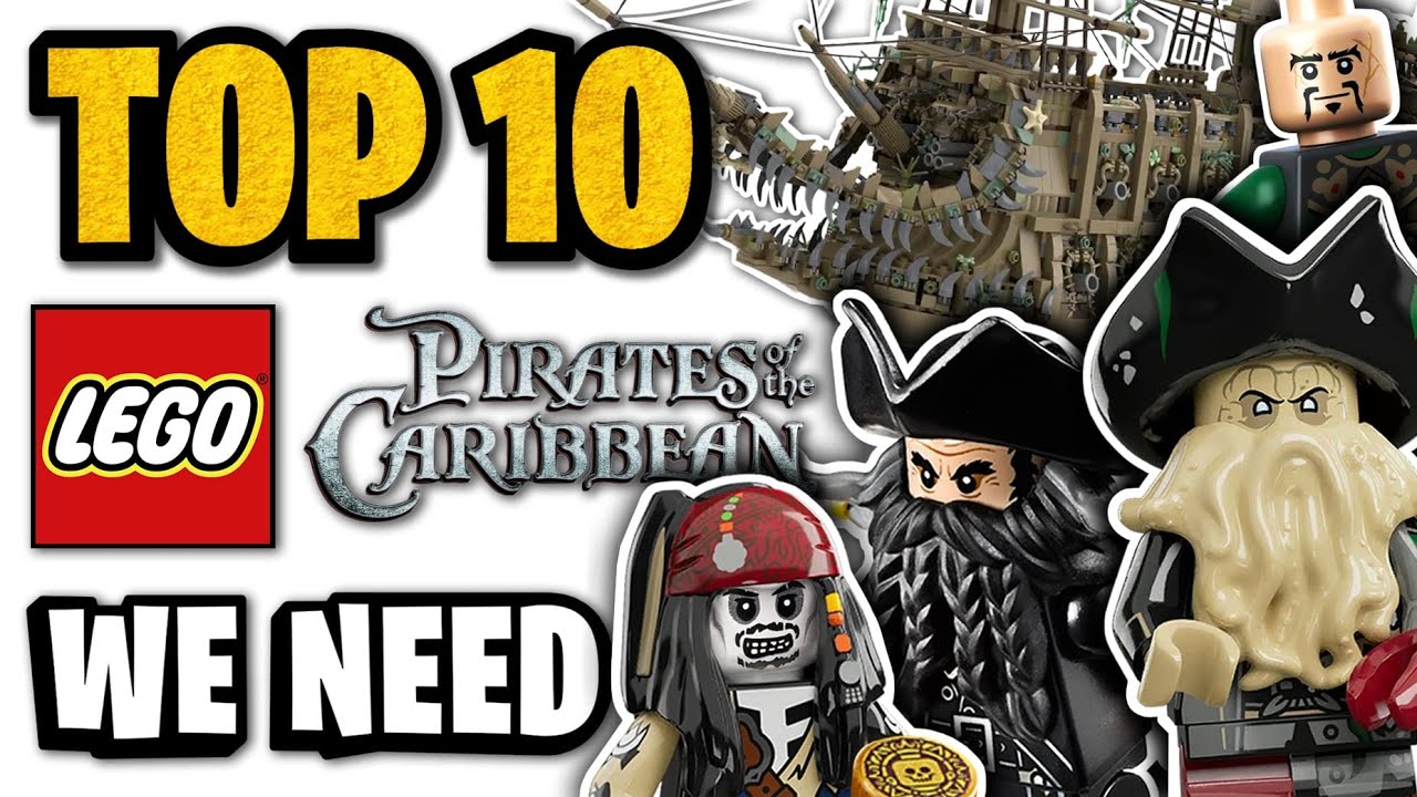 Top 10 LEGO Pirates of the Caribbean Sets WE NEED