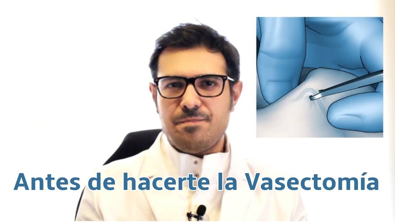 Que detalles debes saber antes de hacerte la Vasectomía