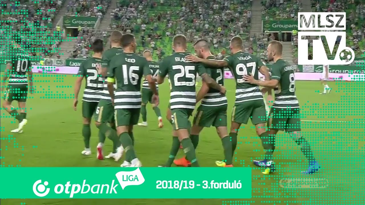 Ferencvárosi TC - Szombathelyi Haladás | 3-1 (1-0) | OTP Bank Liga | 3. forduló | 2018/2019