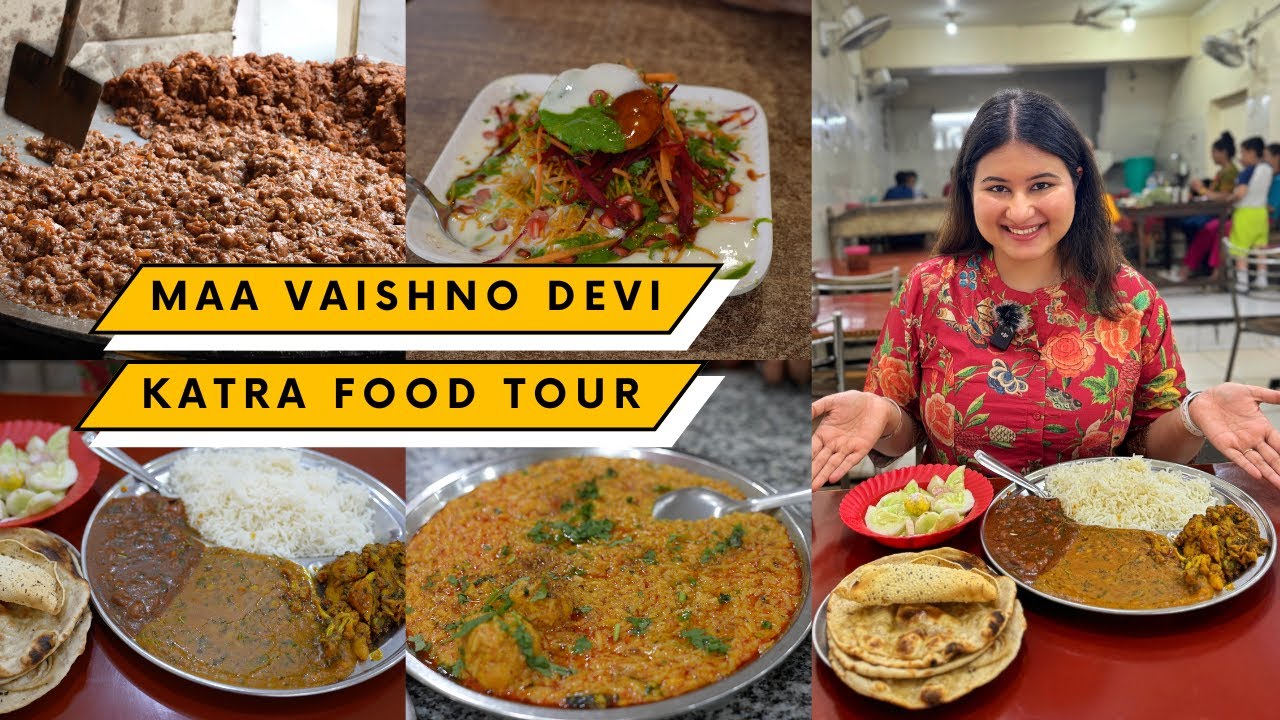 KATRA Maa Vaishno Devi Food Tour | Rajma Chawal, Kaladi Kulcha, Chaat, Thali & More | JAMMU 4K