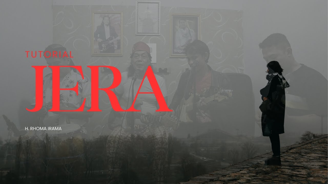 JERA - RHOMA IRAMA ( TUTORIAL GITAR )