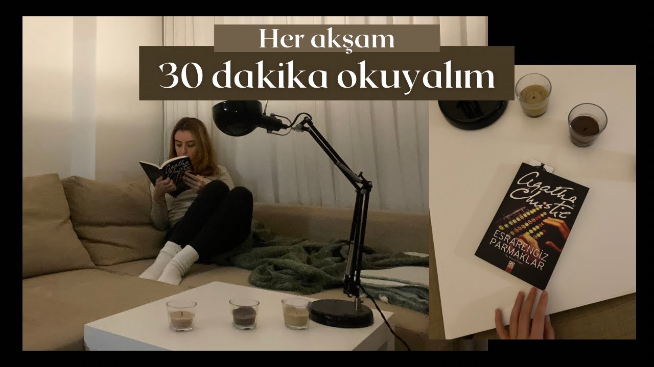 Read with me, no music🕯️Just 30mn every night. (Benimle oku!)