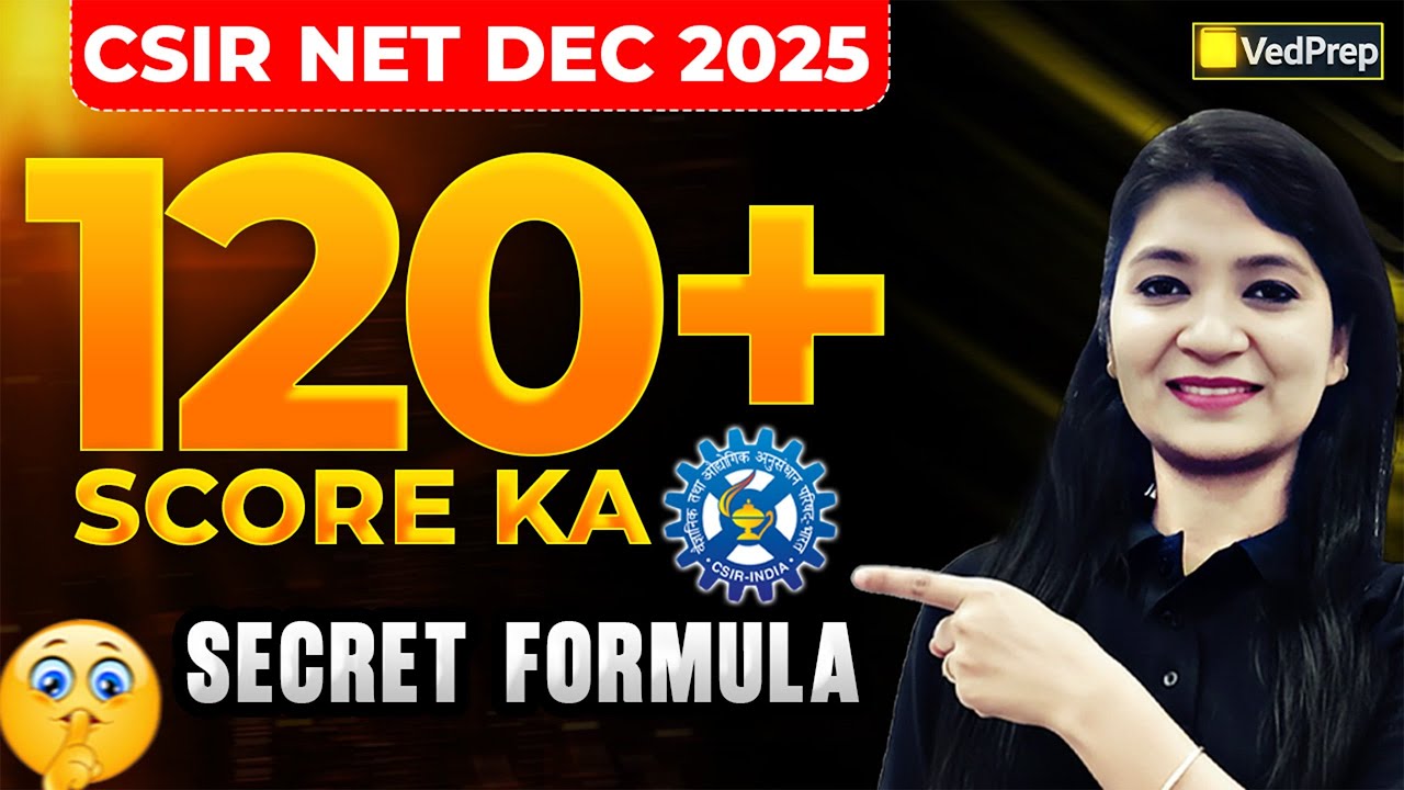 How to Score 120+ in CSIR NET Dec 2025 | Ultimate Strategy for Chemical Sciences | CSIR NET Dec 2025