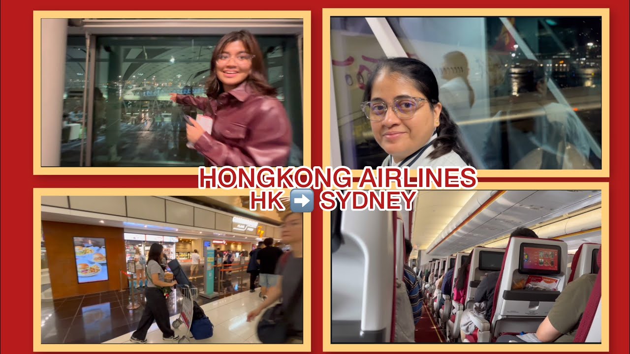 🛫 Hongkong Airlines from 🇭🇰 Hongkong to Sydney  | Australia  🇦🇺