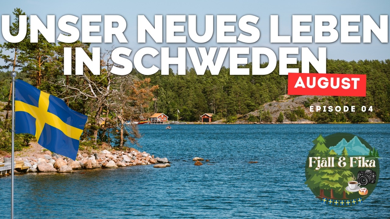 Unsere Auswanderung nach Schweden - Der erste August - PN beantragen und Schule - Vlog - 4 K