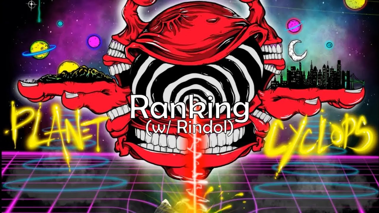 Ranking Planet Cyclops (w/Rindol).