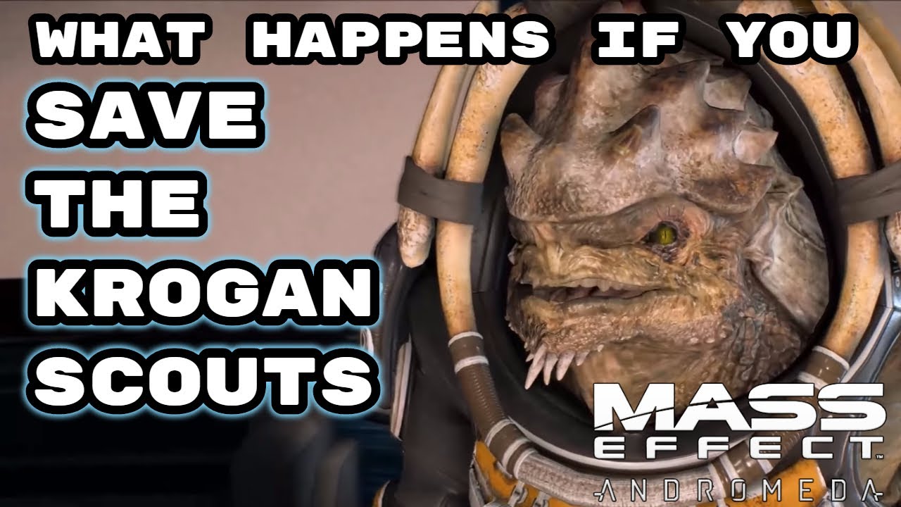 Mass Effect: Andromeda | What Happens if You Save The Krogan Scouts