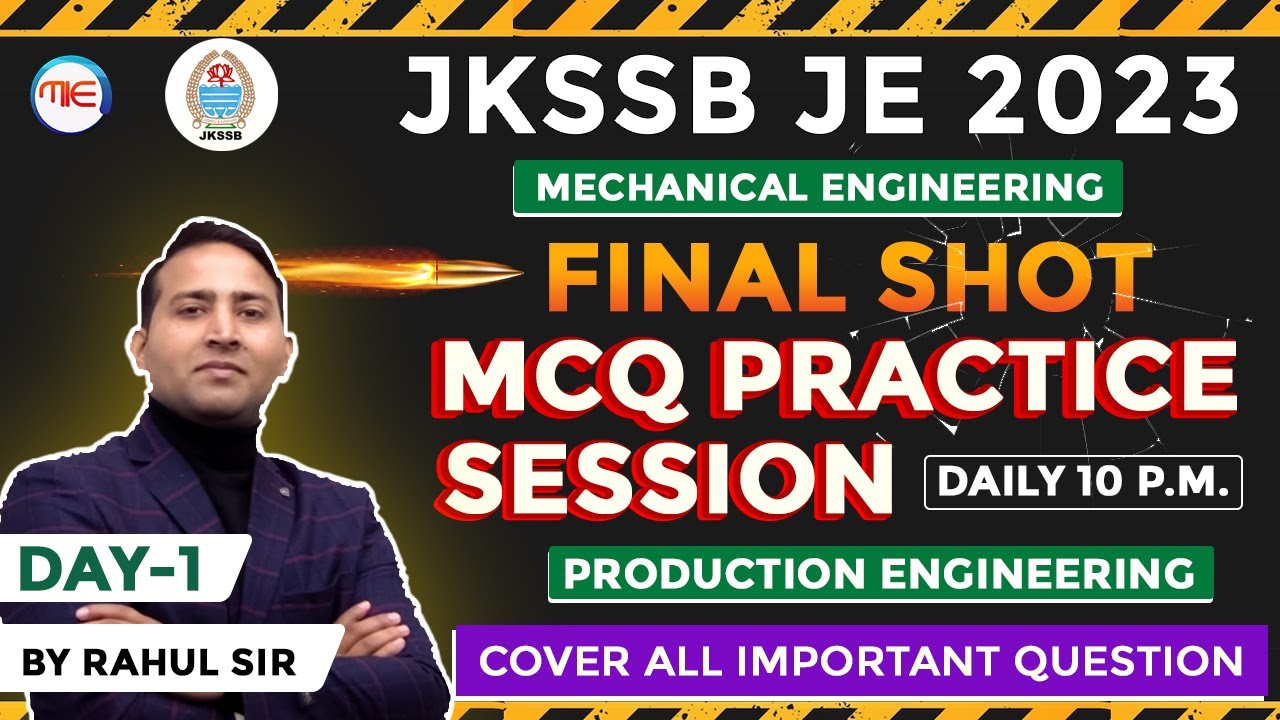 JKSSB JE 2023 MECHANICAL IMPORTANT MCQ PRACTICE | Day- 1 PRODUCTION | JKSSB JE MECHANICAL CLASSES