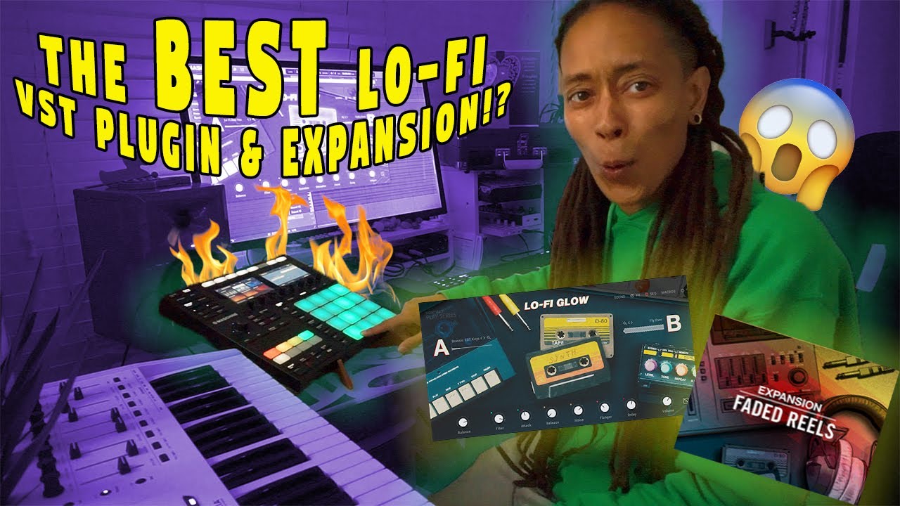 Native Instruments Lo-Fi Glow VST + Faded Reels Expansion Pack | First Look & Demo