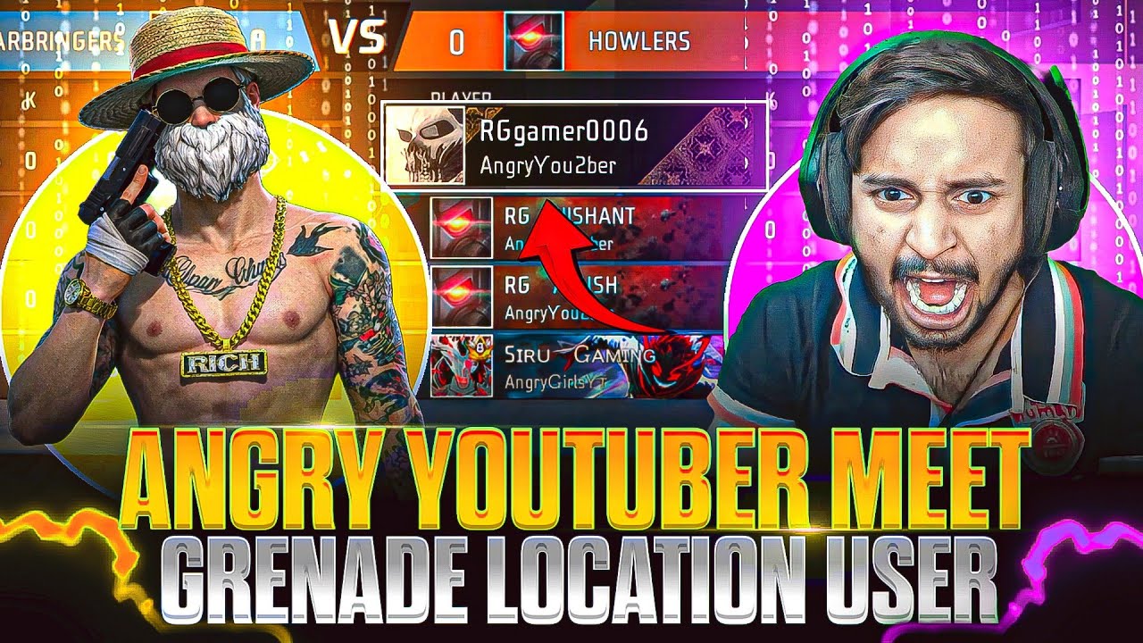 ANGRY YOUTUBER 🤬 RG GAMER 🤯 MEET GRENADE 💣 LOCATION USER 🚀👑|| 