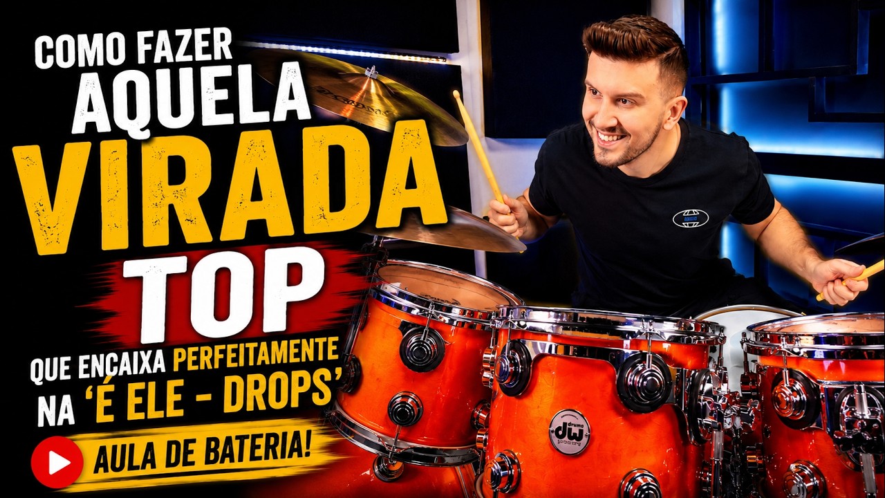 🔊 Como fazer  AQUELA VIRADA TOP QUE encaixa perfeitamente na 'É Ele - Drops' 🚀 (Aula De Bateria)