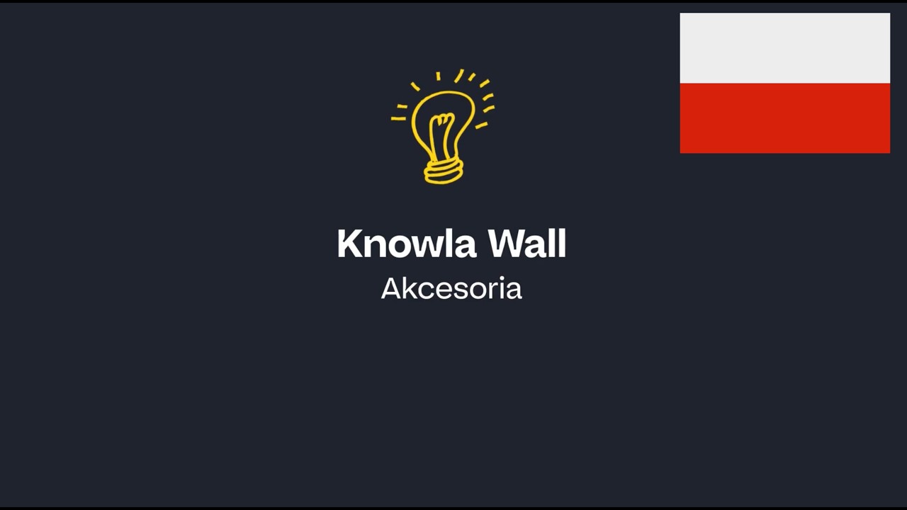 Knowla Wall - akcesoria